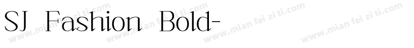 SJ Fashion Bold字体转换